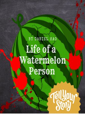 cover image of Life of a Watermelon Person